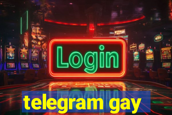 telegram gay